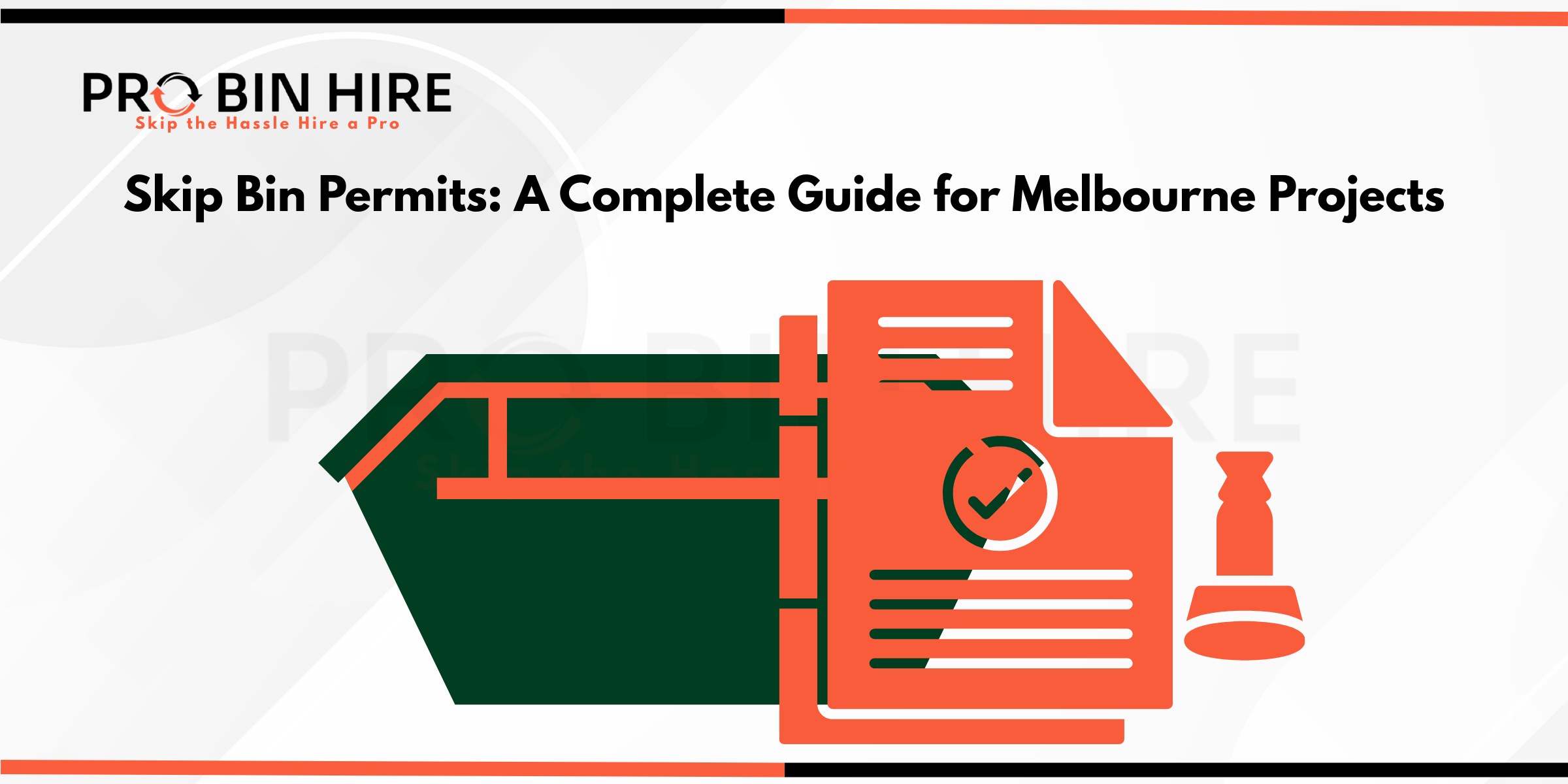 Guide to Skip Bin Permits in Melbourne