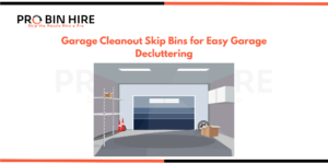 Garage cleanout skip bin in driveway for easy home decluttering and waste removal